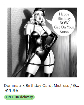 Birthday Card for Mistress or Dominatrix